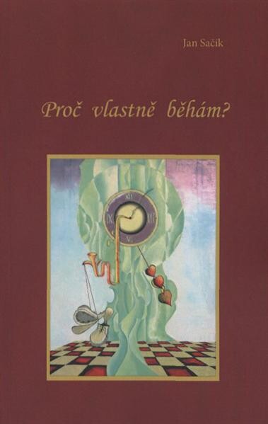 Proč vlastně běhám?