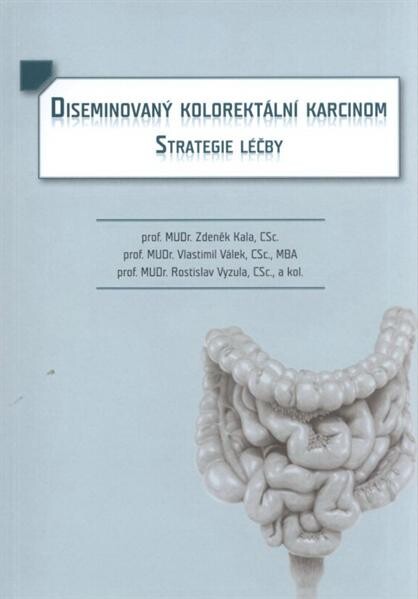 Diseminovaný kolorektální karcinom : strategie léčby
