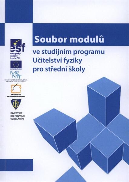 Soubor modulů ve studijním programu Učitelství fyziky pro střední školy