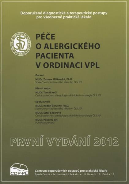 Péče o alergického pacienta v ordinaci VPL : doporučené diagnostické a terapeutické postupy pro všeobecné praktické lékaře 2012