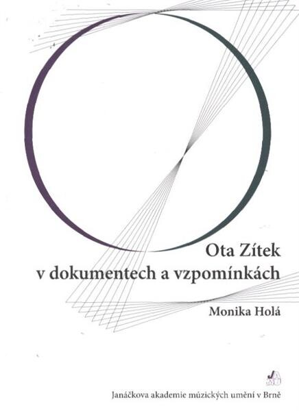 Ota Zítek v dokumentech a vzpomínkách