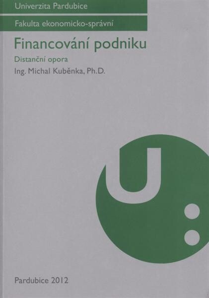 Financování podniku : distanční opora