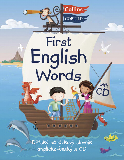 First English words : learn English with Daisy, Ben and Keekee! : [dětský obrázkový slovník anglicko-český s CD]