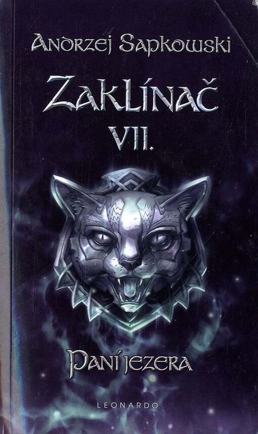 Zaklínač. VII., Paní jezera : pátý román o Geraltovi a Ciri, Vyd. 4.