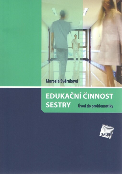 Edukační činnost sestry : úvod do problematiky