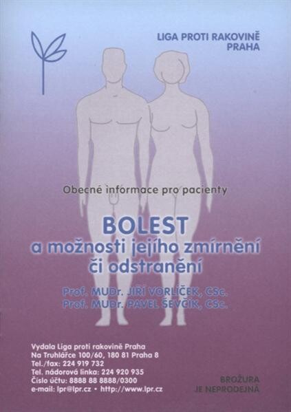 Bolest a možnosti jejího zmírnění či odstranění : obecné informace pro pacienty