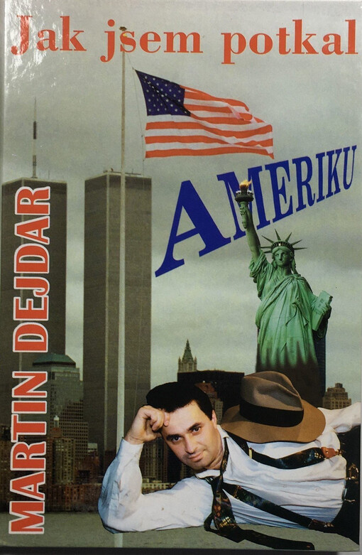 Jak jsem potkal Ameriku