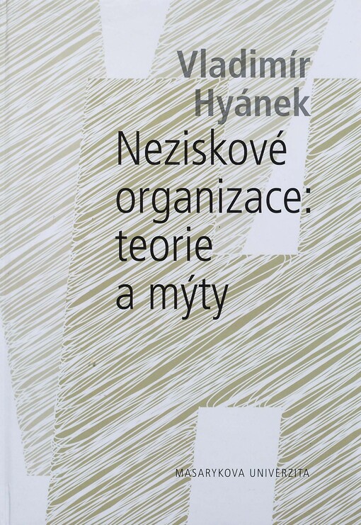 Neziskové organizace: teorie a mýty