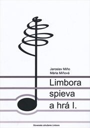 Limbora spieva a hrá I. zbierka slovenských piesní a textov