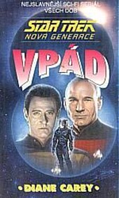 Star Trek: Nová generace - Vpád