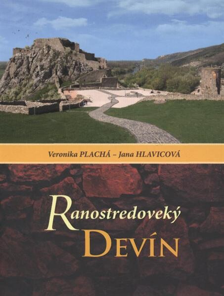 Ranostredoveký Devín