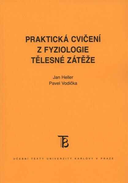 Praktická cvičení z fyziologie tělesné zátěže