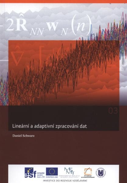 Lineární a adaptivní zpracování dat