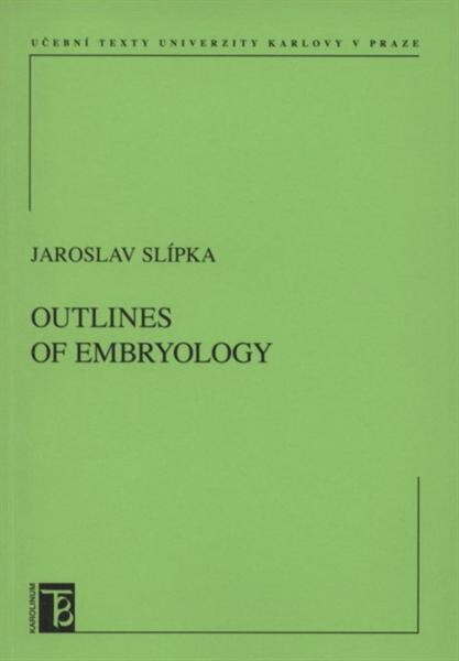 Outlines of embryology, 1st ed.