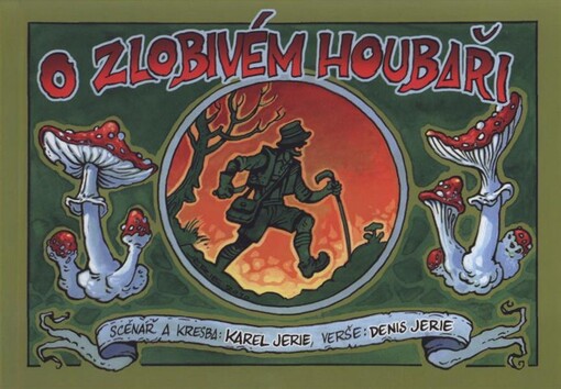 O zlobivém houbaři