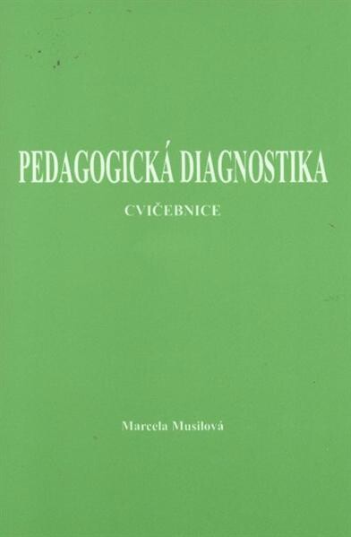 Pedagogická diagnostika : cvičebnice