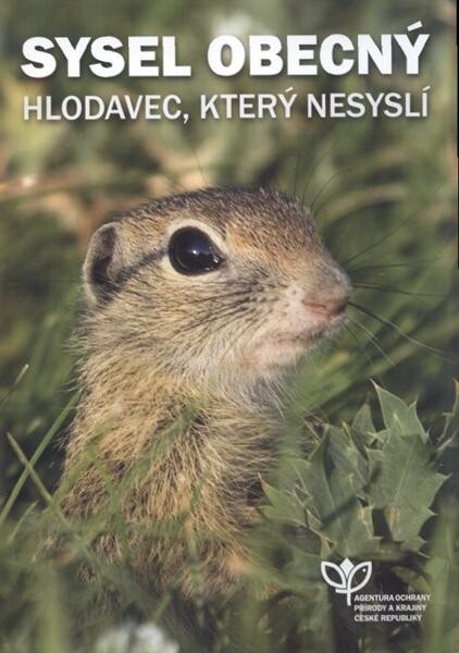 Sysel obecný : hlodavec, který nesyslí
