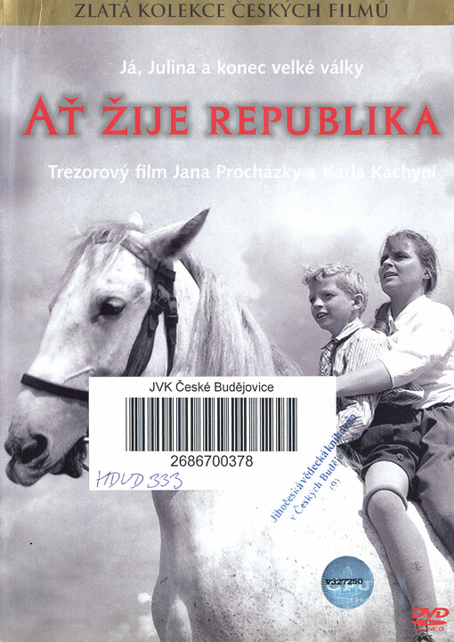 Ať žije republika (já, Julina a konec velké války)