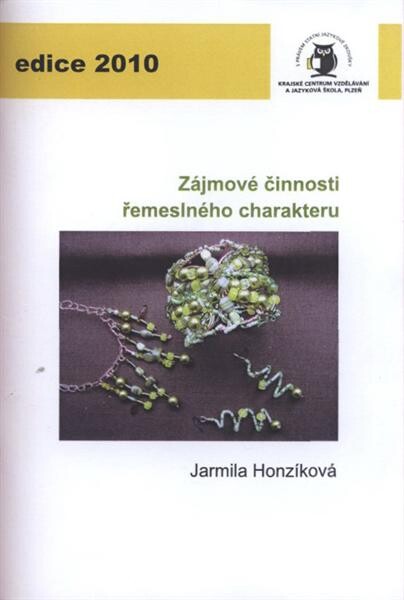 Zájmové činnosti řemeslného charakteru