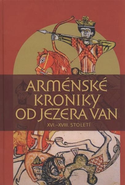 Arménské kroniky od jezera Van