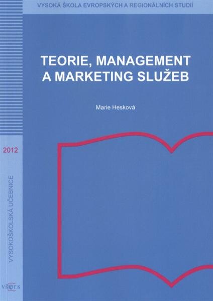Teorie, management a marketing služeb