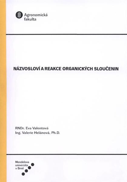 Názvosloví a reakce organických sloučenin