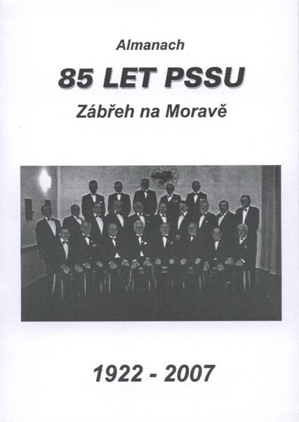 85 let PSSU Zábřeh na Moravě :almanach : 1922-2007
