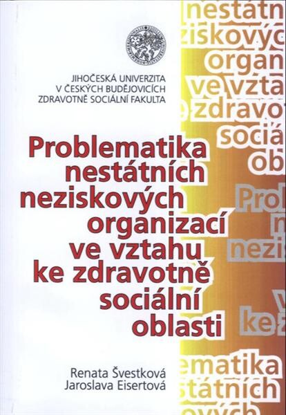 Problematika nestátních neziskových organizací ve vztahu ke zdravotně sociální oblasti