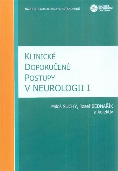 Klinické doporučené postupy v neurologii I :[národní sada klinických standardů]