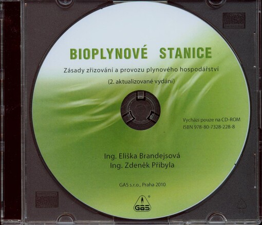 Bioplynové stanice (zásady zřizování a provozu plynového hospodářství)