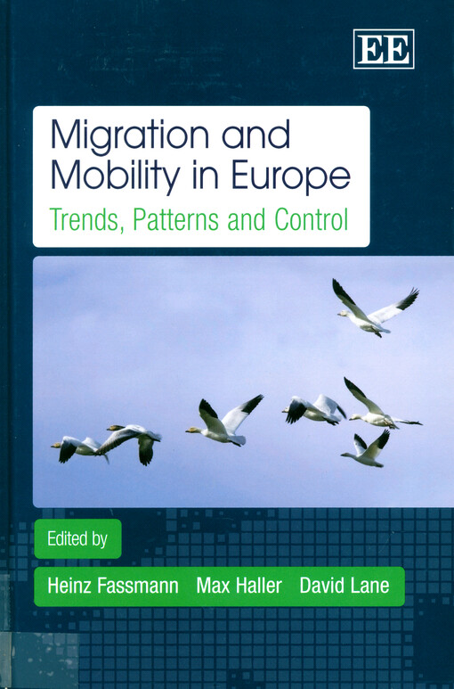 Migration and mobility in Europe :trends, patterns and control