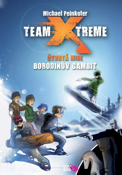 Team X-treme. Čtvrtá mise, Borodinův gambit