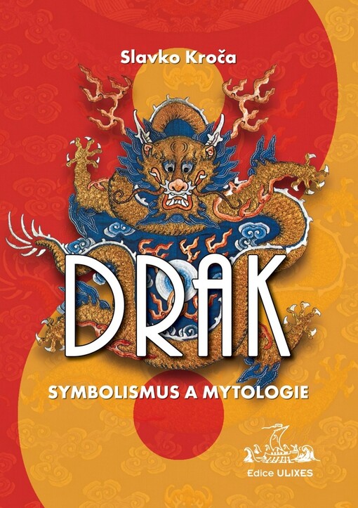 Drak :symbolismus a mytologie