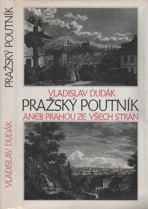Pražský poutník, aneb, Prahou ze všech stran