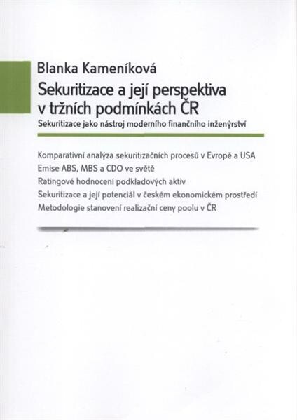 Sekuritizace a její perspektiva v tržních podmínkách ČR
