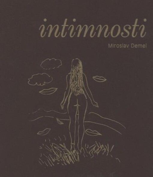 Intimnosti : milostné, nevážné --a jiné