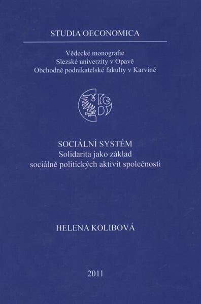 Sociální systém : solidarita jako základ sociálně politických aktivit společnosti