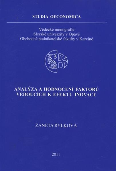 Analýza a hodnocení faktorů vedoucích k efektu inovace