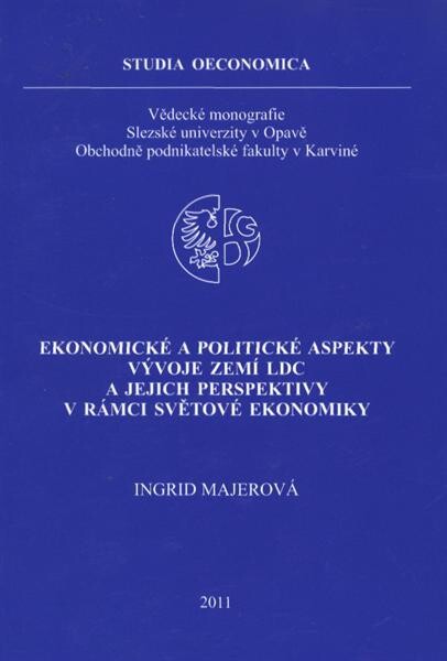 Ekonomické a politické aspekty vývoje zemí LDC a jejich perspektivy v rámci světové ekonomiky