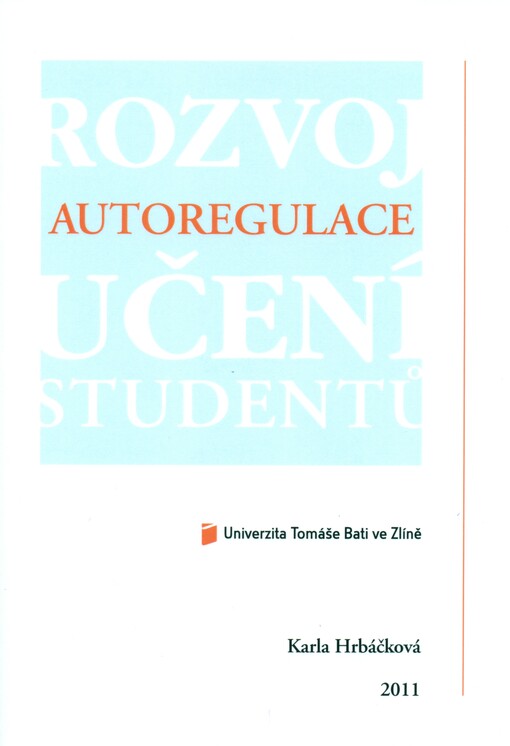 Rozvoj autoregulace učení studentů