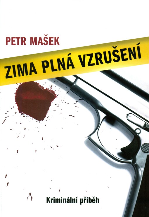 Zima plná vzrušení : kriminální příběh