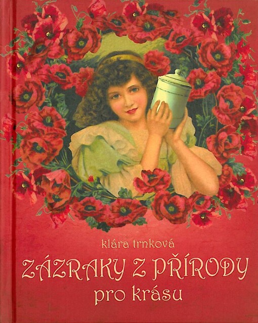 Zázraky z přírody pro krásu