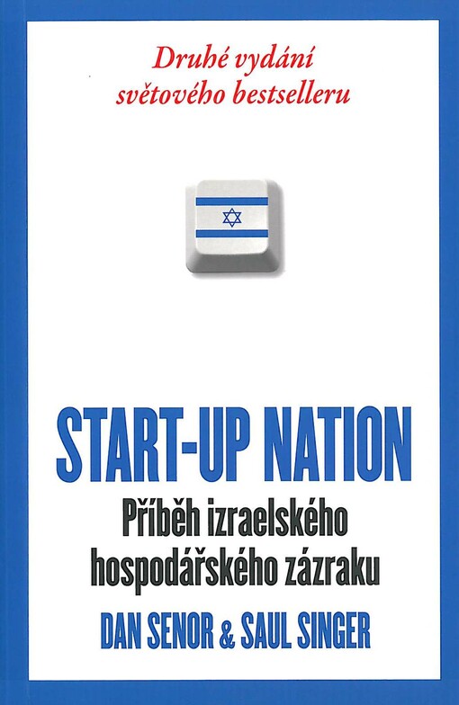 Start-up nation : příběh izraelského hospodářského zázraku