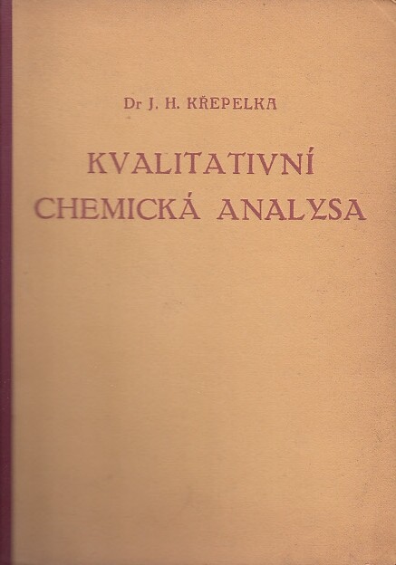 Kvalitativní chemická analysa : Reakce a mikroreakce látek anorganických i organických