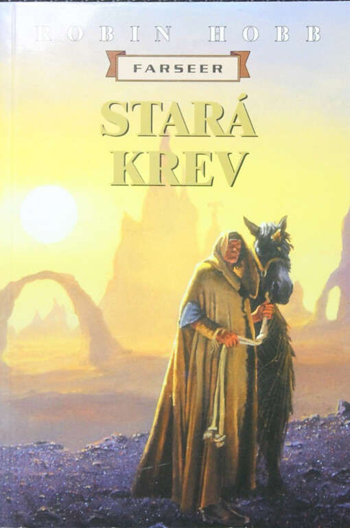 Farseer. [Kniha třetí, sv. 1], Stará krev