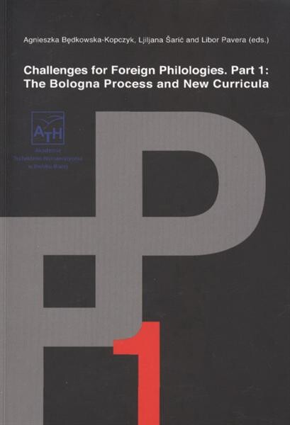 Challenges for foreign philologies. Part 1, The Bologna process and new curricula