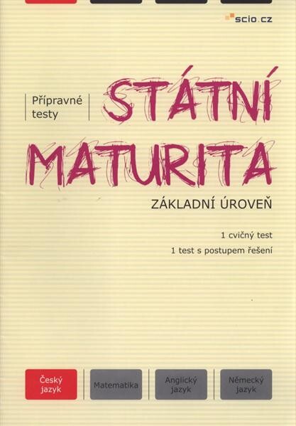 Státní maturita - přípravné testy : základní úroveň. Český jazyk