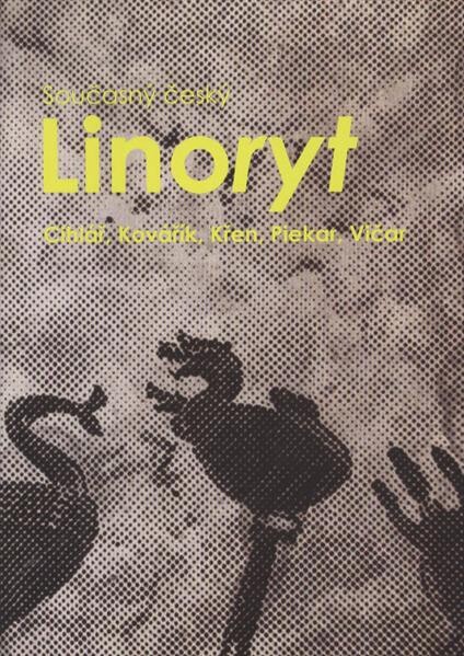 SouÄŤasnĂ˝ ÄŤeskĂ˝ linoryt 