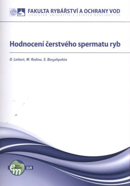 Hodnocení čerstvého spermatu ryb