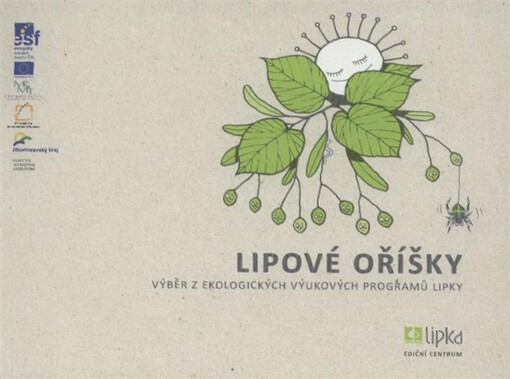 Lipové oříšky : výběr z ekologických výukových programů Lipky